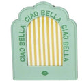 PORTA-RETRATO CIAO BELLA";2X11X13